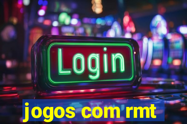 jogos com rmt
